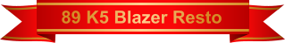 89 K5 Blazer Resto