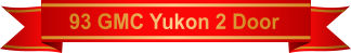 93 GMC Yukon 2 Door