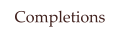 Completions